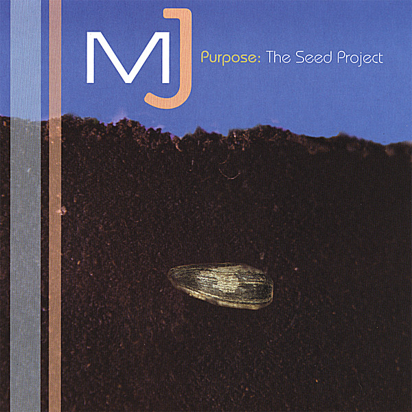 PURPOSE: THE SEED PROJECT