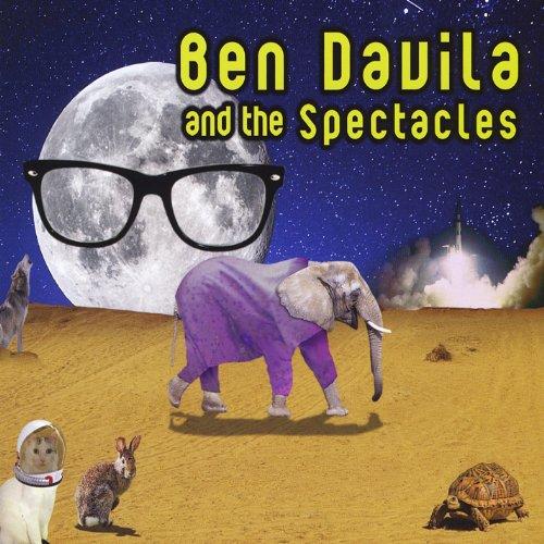 BEN DAVILA & THE SPECTACLES (CDR)