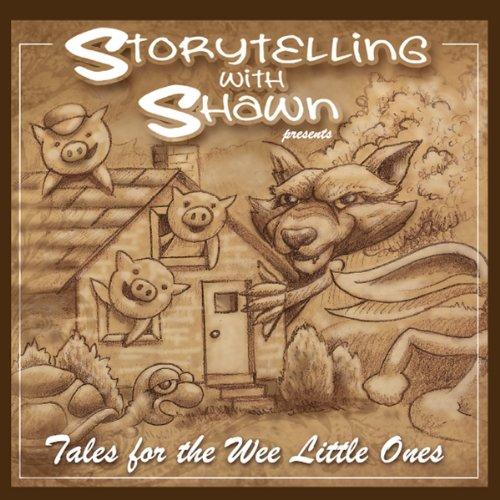 TALES FOR THE WEE LITTLE ONES (STORYTELLING WITH S