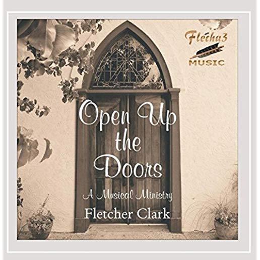 OPEN UP THE DOORS