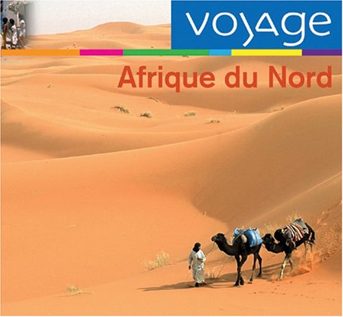 AFRIQUE DU NORD: VOYAGE / VARIOUS