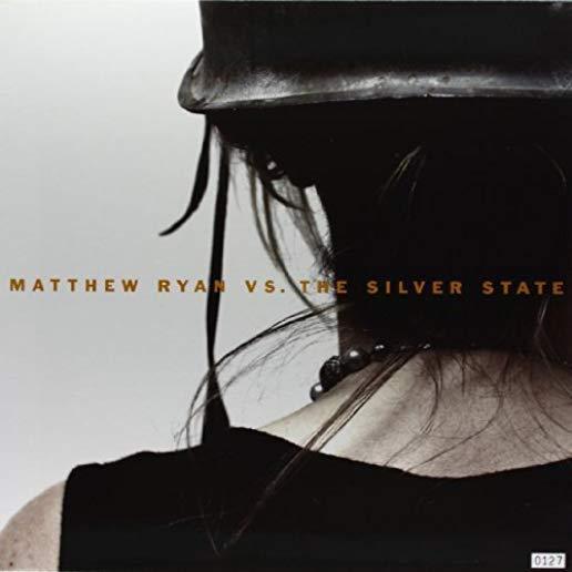 MATTHEW RYAN VS THE SILVER STATE (UK)