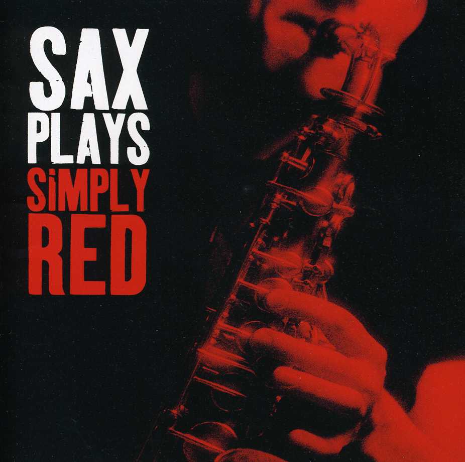 SAX PLAYS SIMPLY RED / VARIOUS