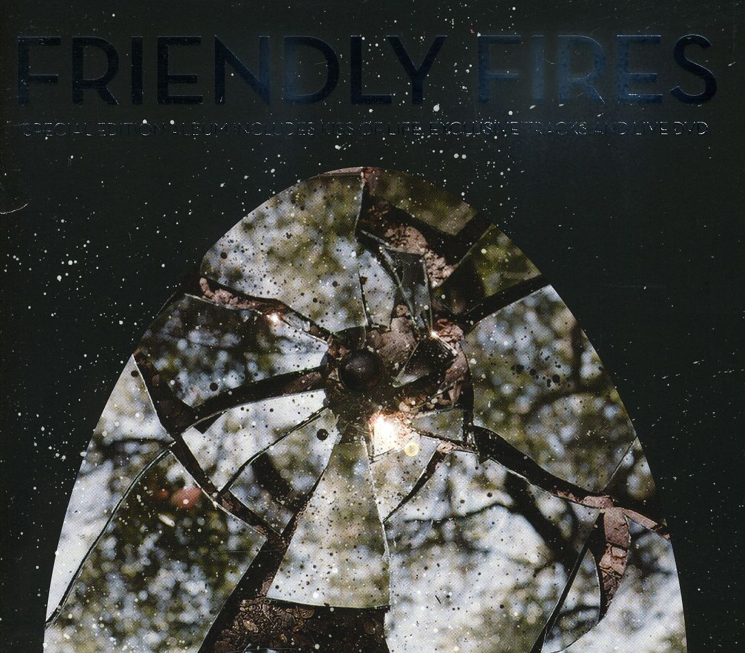 FRIENDLY FIRES (EXPANDED) (UK)