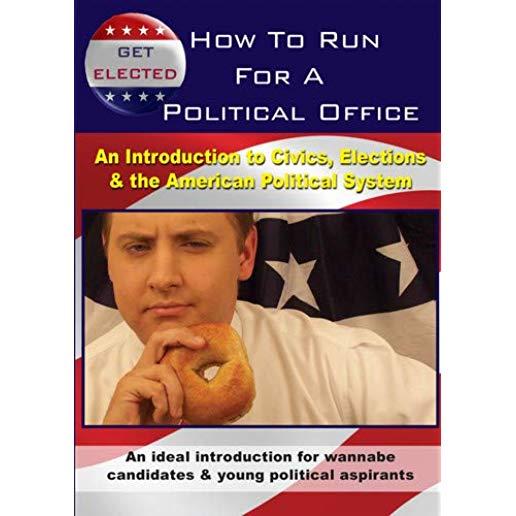 GET ELECTED: HOW TO RUN / (MOD)
