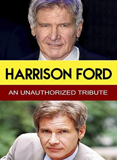 HARRISON FORD - AN UNAUTHORIZED TRIBUTE / (MOD)