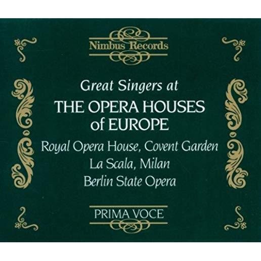 GREAT SINGERS: OPERA HOUSES OF EUROPE / VARIOUS