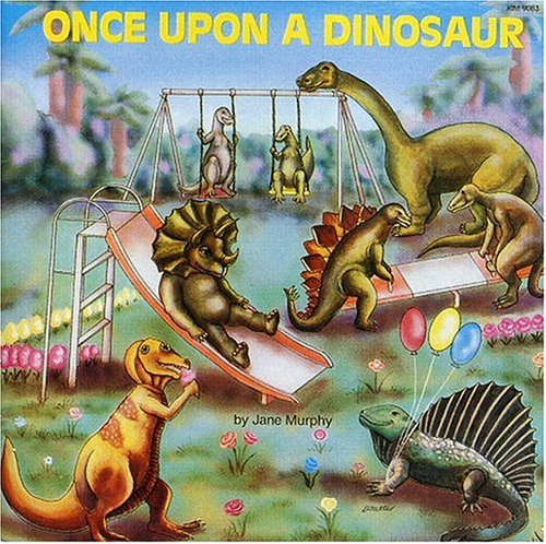 ONCE UPON A DINOSAUR