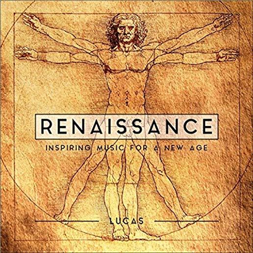 RENAISSANCE - INSPIRING MUSIC FOR A NEW AGE