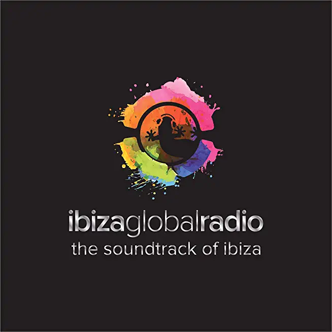 IBIZA GLOBAL RADIO: SOUNDTRACK OF IBIZA / VARIOUS