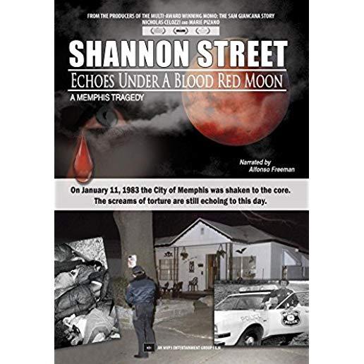 SHANNON STREET: ECHOES UNDER A BLOOD RED MOON