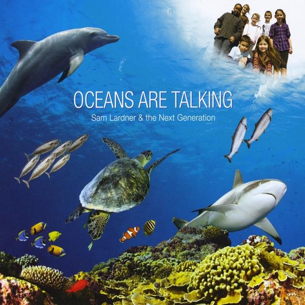 OCEANS ARE TALKING