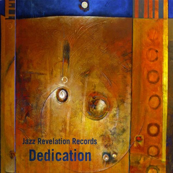 JAZZ REVELATION RECORDS: DEDICATION / VARIOUS