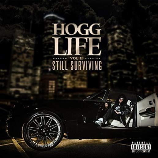 HOGG LIFE: 2 STILL SURVIVING (W/DVD)