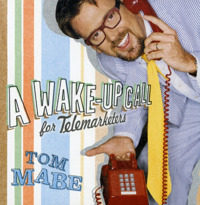 A WAKE UP CALL FOR TELEMARKETERS (BONUS DVD)