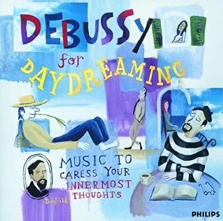 DEBUSSY FOR DAYDREAMING / VARIOUS