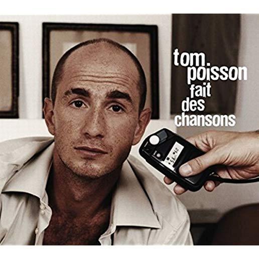 TOM POISSON FAIT DES CHANSONS (CAN)