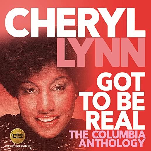 GOT TO BE REAL: THE COLUMBIA ANTHOLOGY (UK)