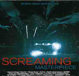 SCREAMING MASTERPIECE / O.S.T.