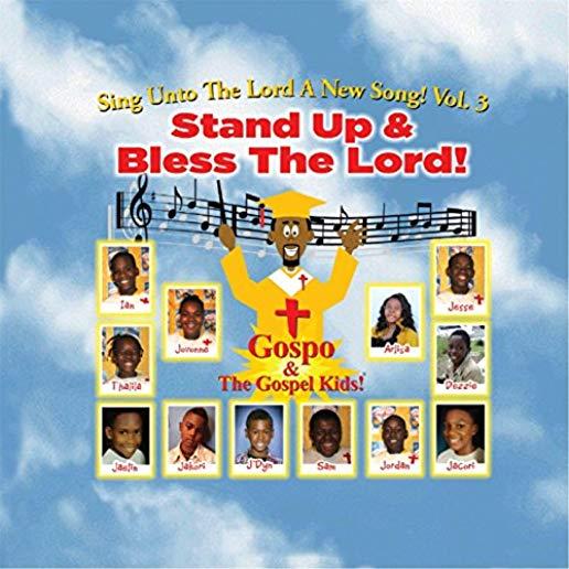 SING UNTO THE LORD A NEW SONG 3: STAND