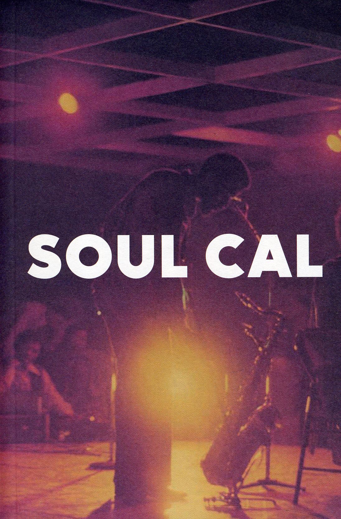 SOUL CAL: FUNKY DISCO & MODERN SOUL 1971-82 / VAR