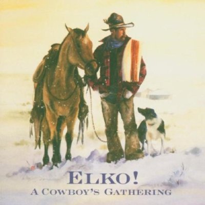 ELKO: A COWBOYS GATHERING / VARIOUS