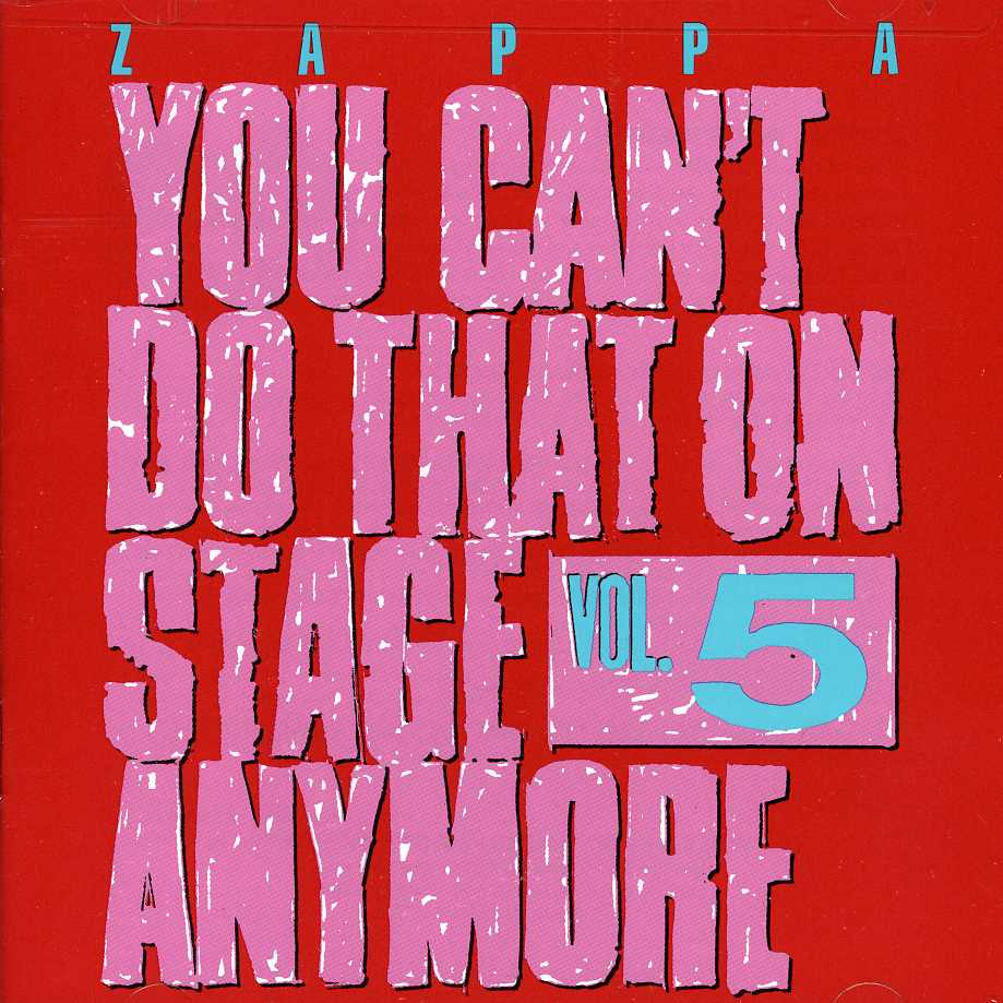 YOU CAN'T DO THAT ON STAGE ANYMORE 5 (UK)