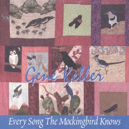 EVERY SONG THE MOCKINGBIRD KNOWS
