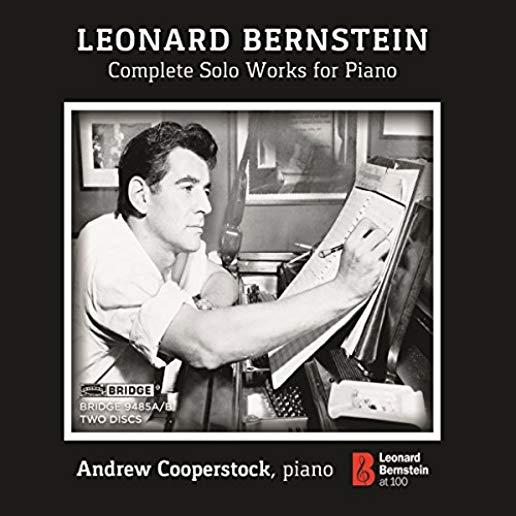 LEONARD BERNSTEIN: COMPLETE SOLO WORKS FOR PIANO