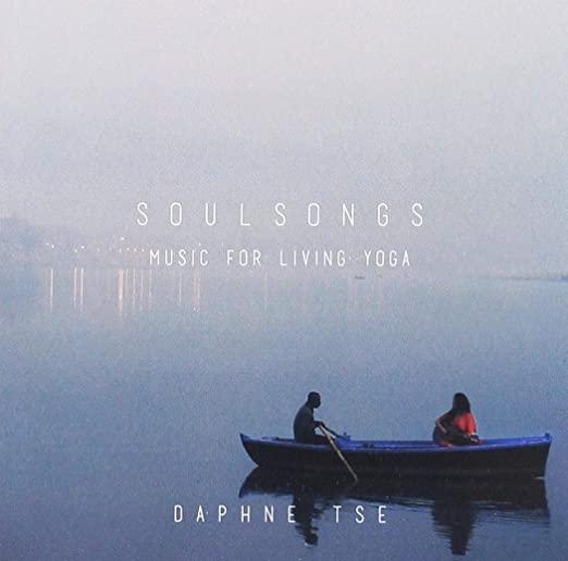 SOULSONGS: MUSIC FOR LIVING YOGA