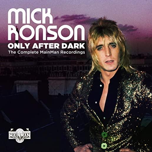 ONLY AFTER DARK: COMPLETE MAINMAN RECORDINGS (UK)