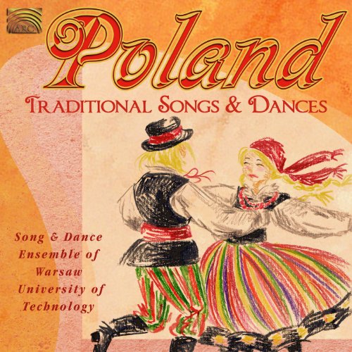 POLAND: TRADITIONAL SONGS & DANCES