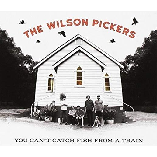 YOU CAN'T CATCH FISH FROM A TRAIN (AUS)