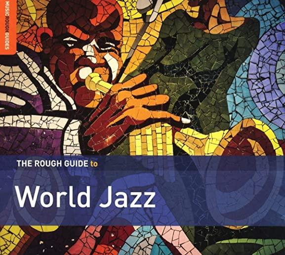ROUGH GUIDE TO WORLD JAZZ / VARIOUS