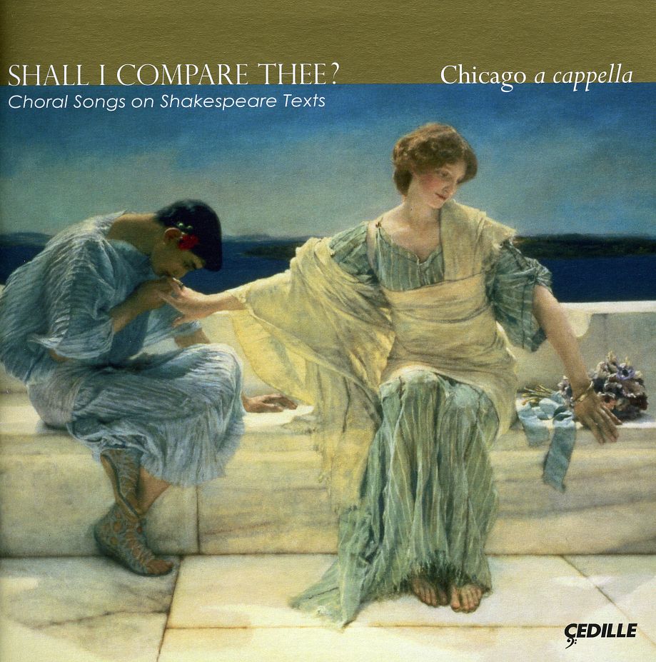 SHALL I COMPARE THEE: CHORAL SONGS ON SHAKESPEARE