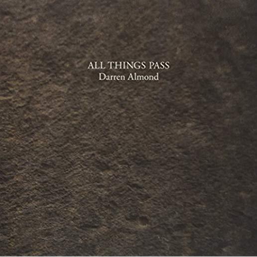 ALL THINGS PASS