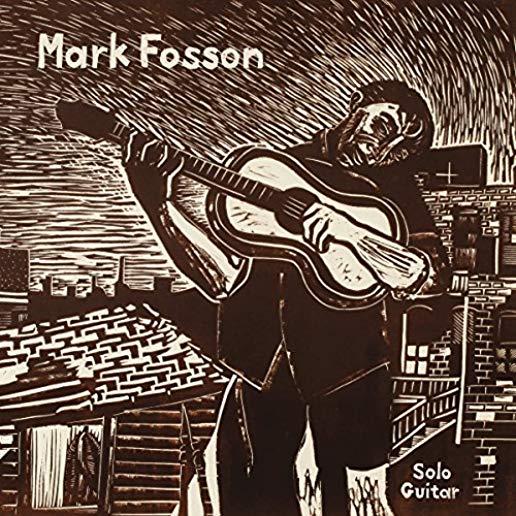 MARK FOSSON SOLO GUITAR