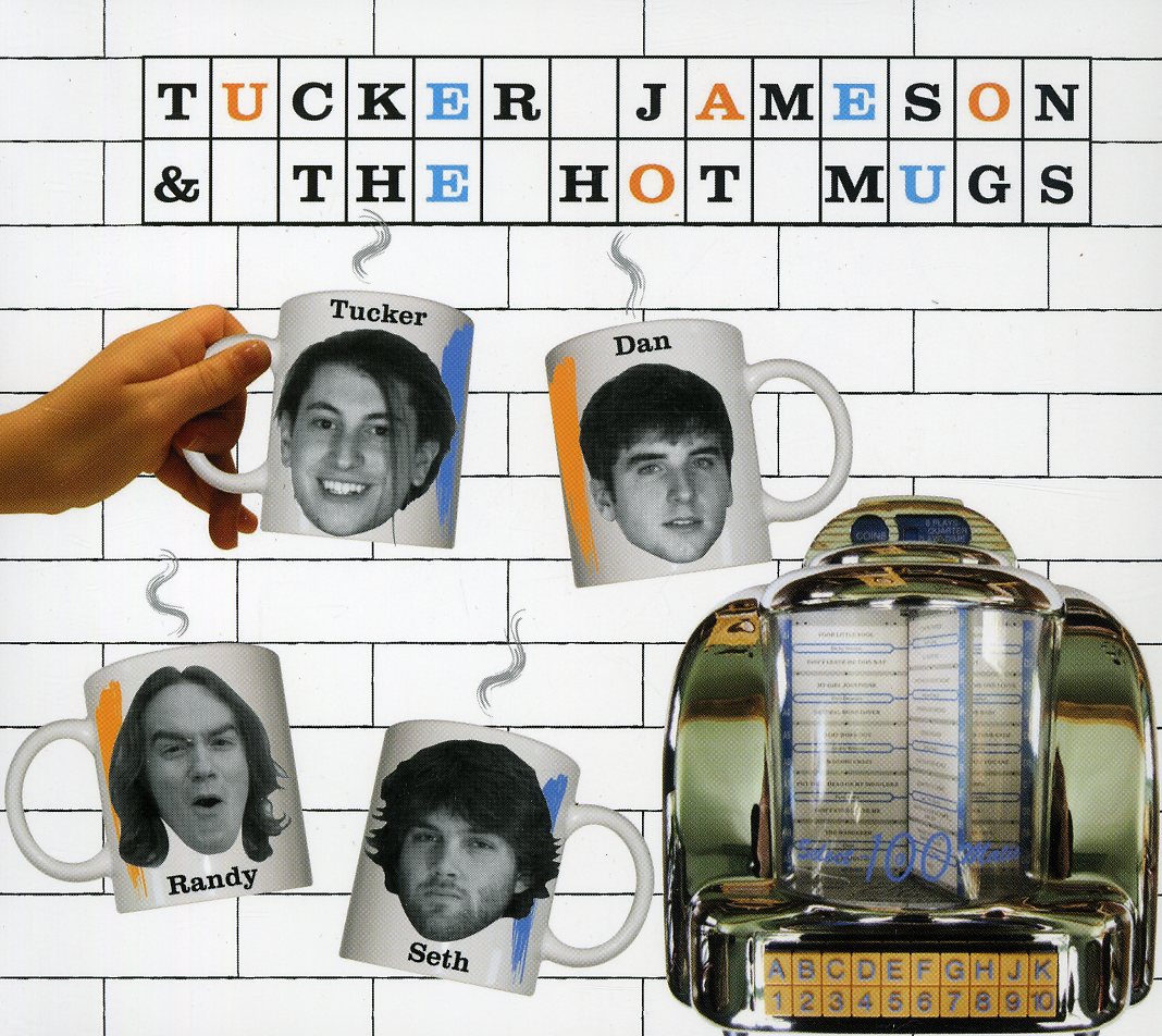 TUCKER JAMESON & THE HOT MUGS