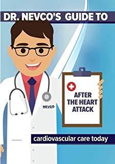 DR NEVCO'S GUIDE TO AFTER THE HEART ATTACK / (MOD)