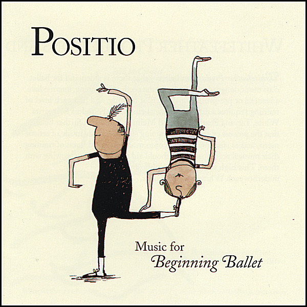 POSITIO-MUSIC FOR BEGINNING BALLET