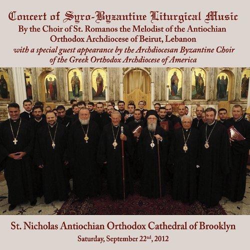 CONCERT OF SYRO-BYZANTINE LITURGICAL MUSIC
