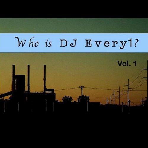 WHO IS DJ EVERY1?*VOL. 1 / VARIOUS (CDR)