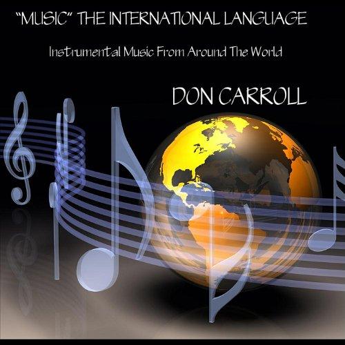 MUSIC THE INTERNATIONAL LANGUAGE (CDR)