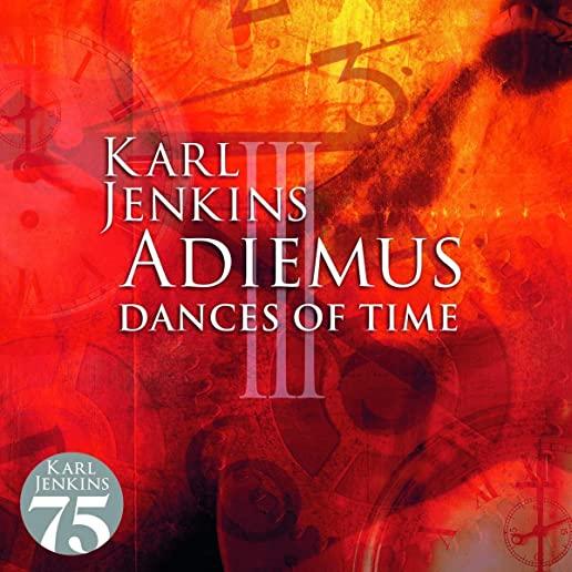 ADIEMUS III: DANCES OF TIME