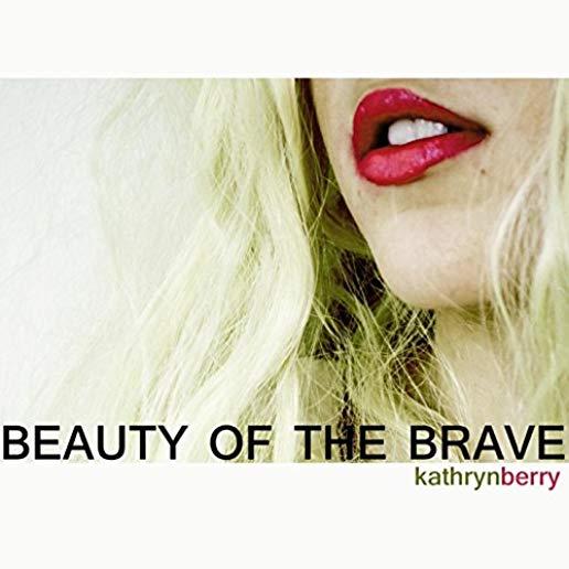 BEAUTY OF THE BRAVE