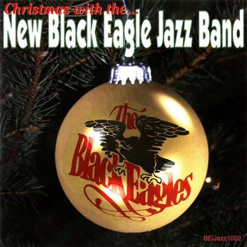 CHRISTMAS WITH THE . . . NEW BLACK EAGLE JAZZ BAND