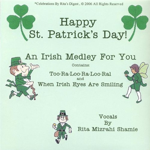 HAPPY ST. PATRICK'S DAY. TWO SONGS & A POEM FOR TH