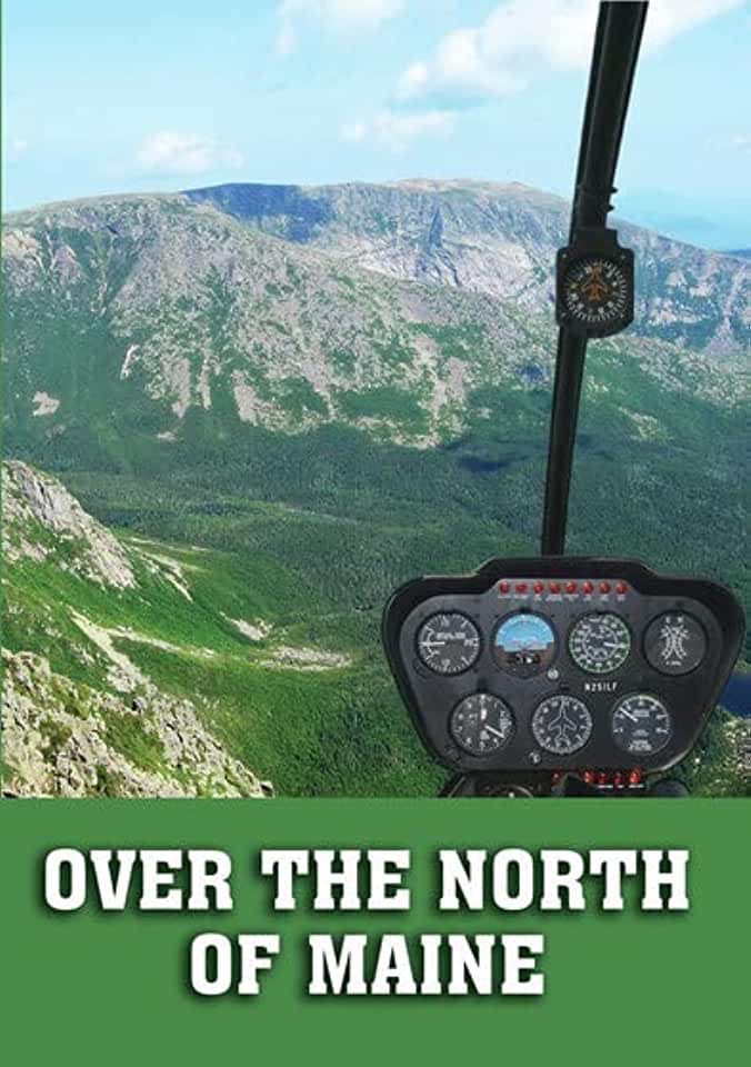 OVER THE NORTH OF MAINE / (MOD)