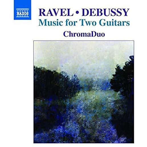 RAVEL & DEBUSSY: MUSIC FOR TWO GUITARS