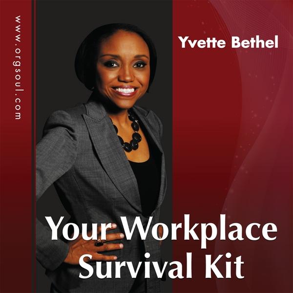 YOUR WORKPLACE SURVIVAL KIT